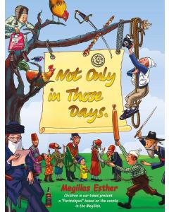 Not Only in Those Days