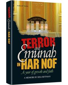 Terror and Emunah in Har Nof