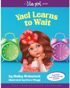 Lite Girl #13 - Yael Learns to Wait w/ CD