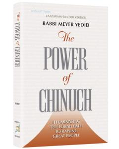 The Power of Chinuch