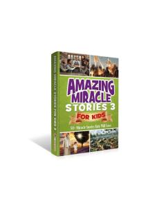 Amazing Miracles for Kids Volume 3