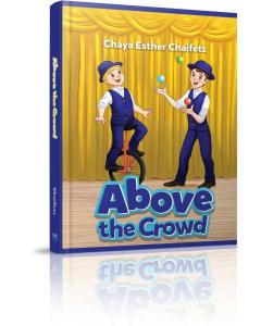 Above the Crowd [Hardcover]