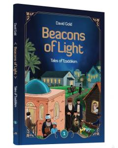 Beacons of Light- Tales of Tzaddikim - Volume 1