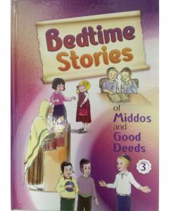 Bedtime Stories of Middos and Good Deeds Vol. 3