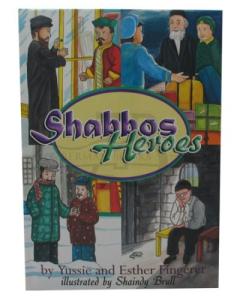 Shabbos Heroes