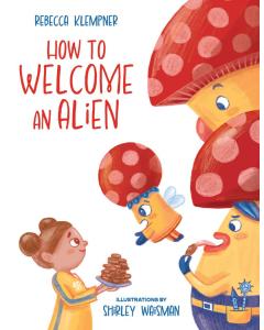 How to Welcome an Alien