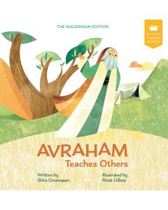 My First Tanakh Stories:  Avraham Teaches Others