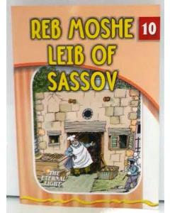 The Eternal Light #10 Reb Moshe Leib Of Sassov
