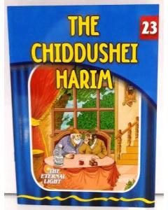 The Eternal Light #23 The Chaddushei Harrim