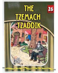 The Eternal Light #26 The Tzemach Tzaddik