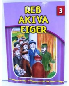 The Eternal Light #3 Reb Akiva Eiger
