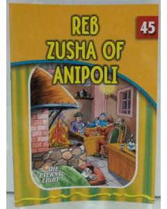 The Eternal Light #45 Reb Zusha of Anipoli