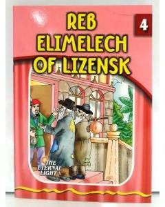 The Eternal Light#4 Reb Elimelech of Lizensk