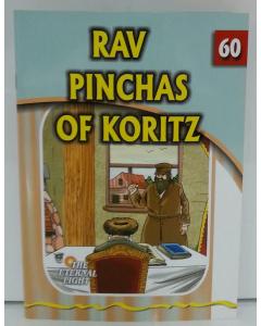 The Eternal Light #60 Rav Pinchas of Koritz
