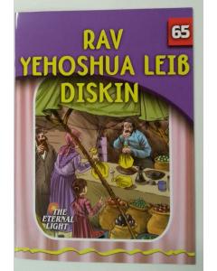 The Eternal Light #65 Rav Yehoshua Lieb Diskin