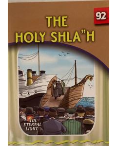 The Eternal Light #92 The Holy Shla"H