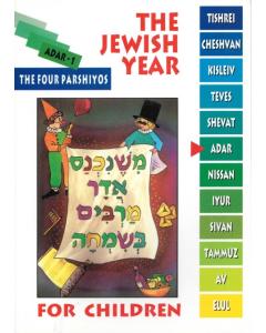 The Jewish Year Adar # 1 The Four Parshiyos
