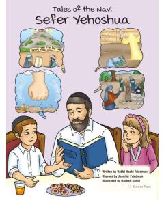 Tales of the Navi – Sefer Yehoshua