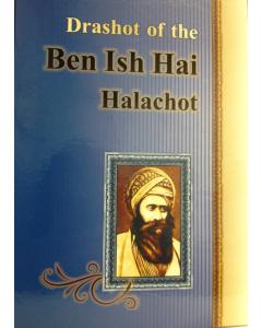 Drashot of the Ben Ish Hai Halachot