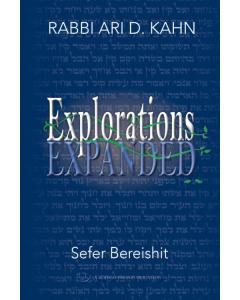 Explorations Expanded (Bereishit)