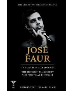 The Collected Works of Hakham Dr. José Faur