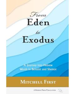 From Eden to Exodus