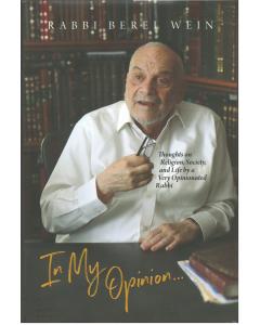 In My Opinion by Rabbi Berel Wein