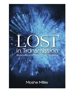Lost in Transmission