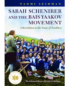 Sarah Schenirer and the Bais Yaakov Movement: A Revolution in the Name of Tradition (Littman Library of Jewish Civilization) Hardcover – March 1, 2019