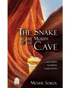 The Snake At The Mouth Of The Cave [Hardcover]