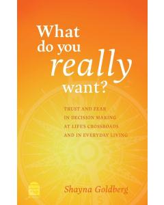 What Do You Really Want