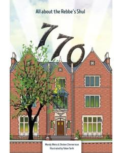 770 - All about the Rebbe's Shul