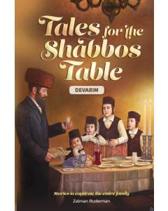 Tales for the Shabbos Table - Devorim [Hardcover]