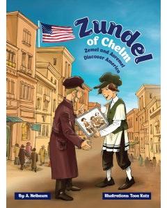Zundel of Chelm - Zemel and Avremel Discover America