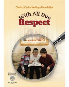 With All Due Respect - USB - Chofetz Chaim Heritage Foundation