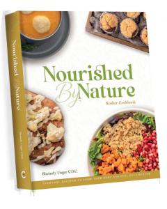 Nourished by Nature - Kosher Cookbook