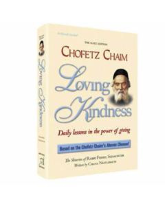 Chofetz Chaim: Loving Kindness - Pocket Size [Hardcover]