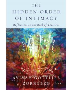 The Hidden Order of Intimacy: Reflections on the Book of Leviticus [Hardcover]