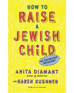 To Raise A Jewish Child Diamant