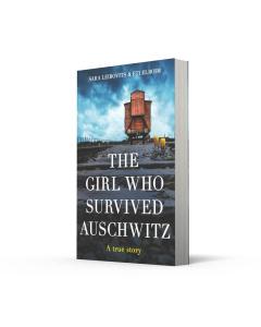 The Girl Who Survived Auschwitz