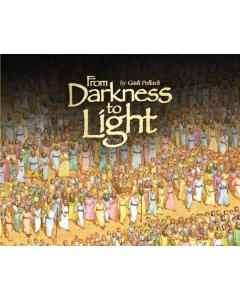 From Darkness to Light