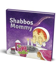 Shabbos Mommy