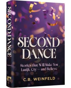 Second Dance Stories that Will Make You Laugh, Cry - and Believe