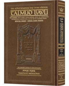 Schottenstein Daf Yomi Ed Talmud English [#58] - Menachos Vol 1 (2a-38a) with Menukad Tzuras HaDaf (Daf Yomi Size Nikkud)