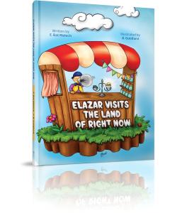 Elazar Visits the Land of Right Now