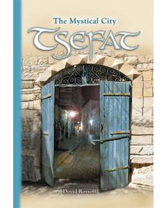 Tsefat Mystical City Revised