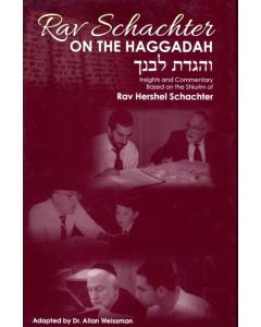 Rav Schachter On The Haggadah [Hardcover]