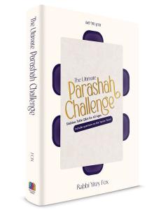 The Ultimate Parashah Challenge - Shabbos table Q&A for all ages