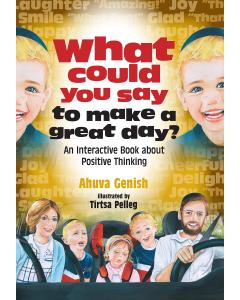 What Could You Say to Make a Great Day? [Hardcover]