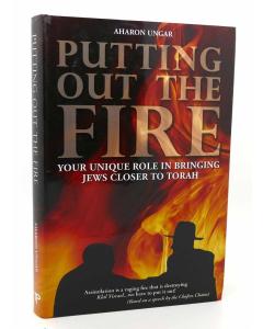 Putting Out The Fire Ahron Unger
